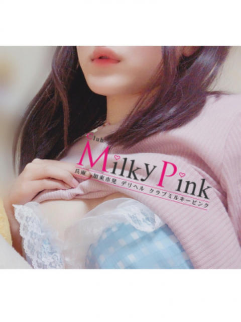 新人☆のあ Club Milky Pink（デリヘル）