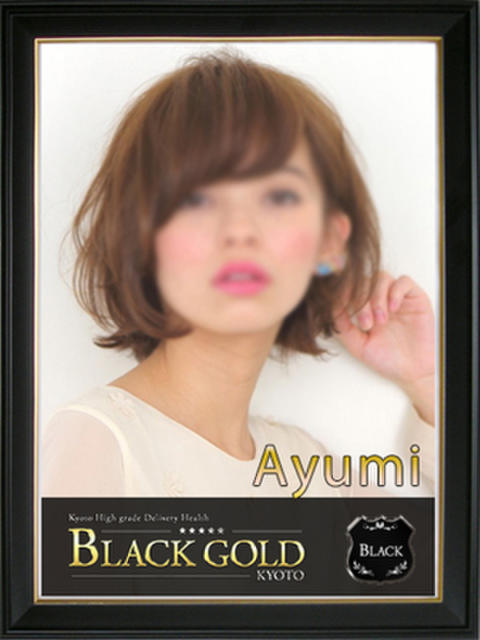 あゆみ Black Gold Kyoto（高級デリヘル）