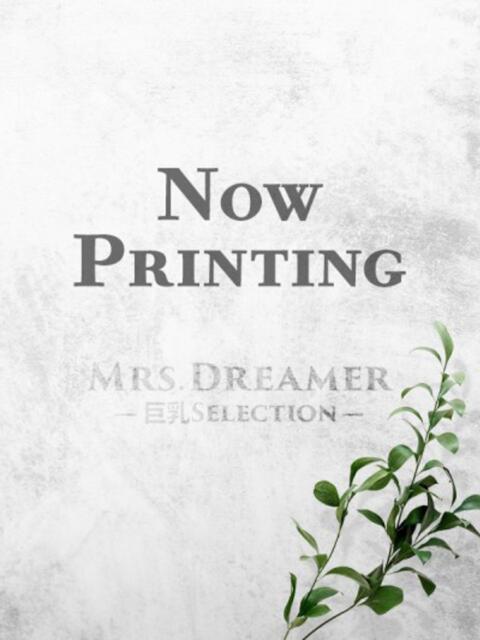 大谷りの Mrs.Dreamer（出張回春エステ）