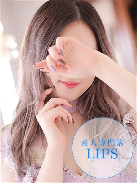 らら【魅惑の激カワ美女】 LIPS(リップス)（ファッションヘルス(トクヨク)）