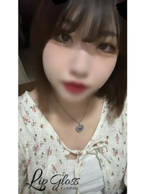 まりな♡新人特別OPあり Lip Gloss(リップグロス)（デリヘル）