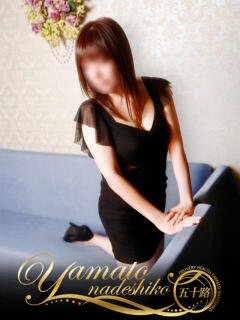 ほなみ 大和ナデシコ～五十路～（関屋/デリヘル）