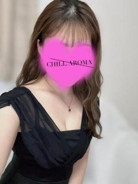 吉高まなみ CHILL AROMA（チルアロマ）（【非風俗】メンズエステ）