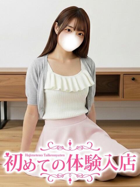 あすか♪完未の超お嬢様♪ 初めての体験入店（デリヘル）