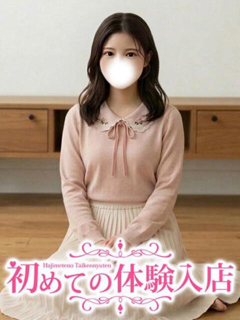 まひろ♪ほぼ完未お嬢様の性挑戦♪ 初めての体験入店（デリヘル）