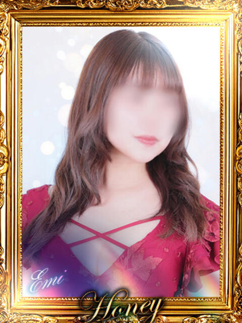 えみ☆Mな娘お好きでしょ？☆ Honey（ファッションヘルス）