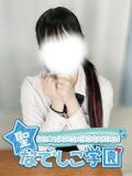 ろき★神聖ドM×イラマチオ！★ 聖なでしこ学園 熊谷校（熊谷/デリヘル）