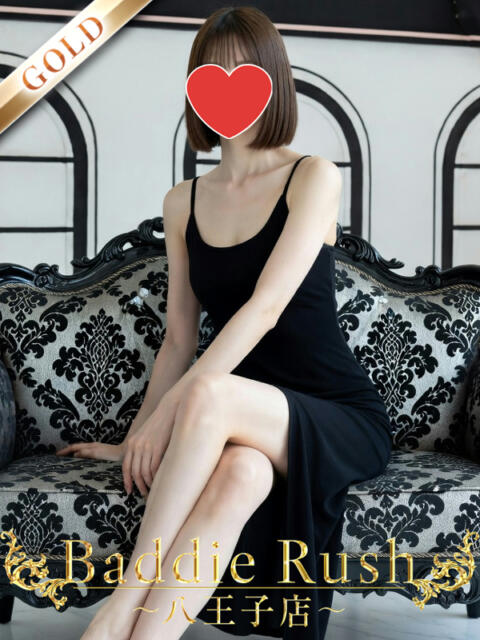 もな★ゴールド 全OP無料！ムラムラ濃厚ヘルス　 Baddie Rush～バディラッシュ～八王子店（デリヘル）