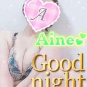 ヒメ日記 2025/05/06 00:14 投稿 あいね 静岡人妻なでしこ（カサブランカグループ)