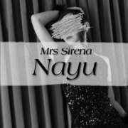 なゆ 耽溺。 Mrs Sirena（ミセスシレナ）