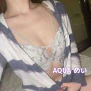 ヒメ日記 2025/05/01 14:08 投稿 めい ソープランド AQUA（アクア）
