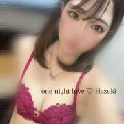 ヒメ日記 2024/02/06 00:56 投稿 はずき ［優良店］one night love(ワンラブ）〜一夜限りの恋