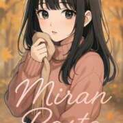 ヒメ日記 2025/10/13 15:01 投稿 みらん★ご奉仕系美女 RASTA（ラスタ）