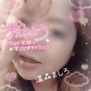 ヒメ日記 2026/05/16 08:10 投稿 温森ましろ 五十路マダム富山店(カサブランカグループ)