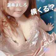 ヒメ日記 2026/07/12 18:24 投稿 温森ましろ 五十路マダム富山店(カサブランカグループ)