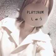 シュウ 久しぶりの投稿? PLATINUM